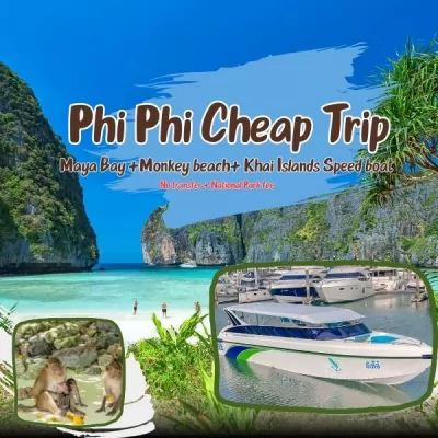 Phi Phi + Maya Bay + Khai Islands Cheap Tour by Normal Speed Boat